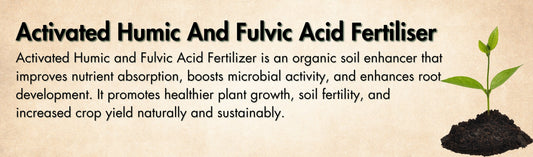 Humic and Fulvic Acid Fertilizer