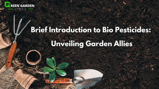 Brief-Introduction-to-Bio-Pesticides-Unveiling-Garden-Allies Green Garden Vibes Canada