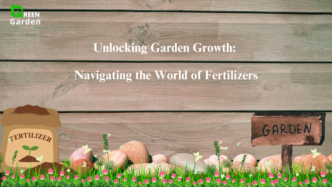 Unlocking Garden Growth:  Navigating the World of Fertilizers!🍂